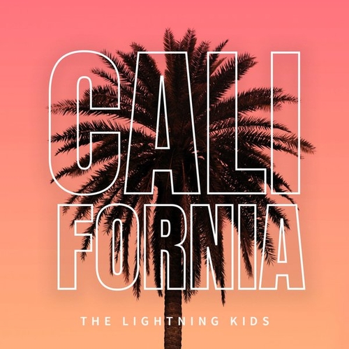 The Lightning Kids - California [AZT0248]